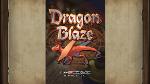 Dragon Blaze sur Dragon Blaze